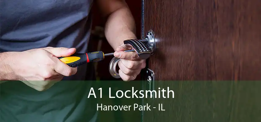 A1 Locksmith Hanover Park - IL