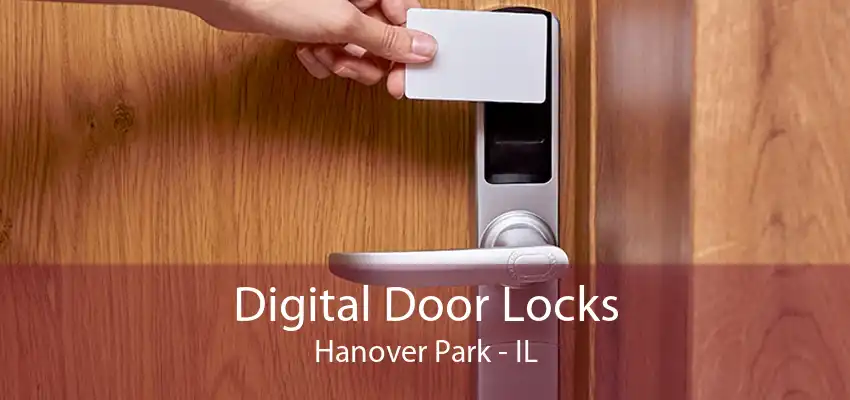 Digital Door Locks Hanover Park - IL