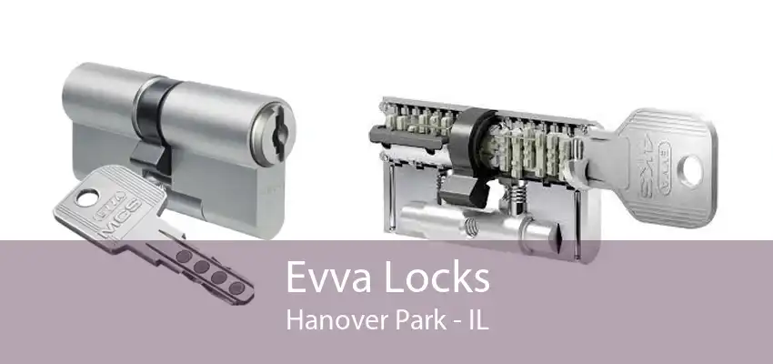 Evva Locks Hanover Park - IL