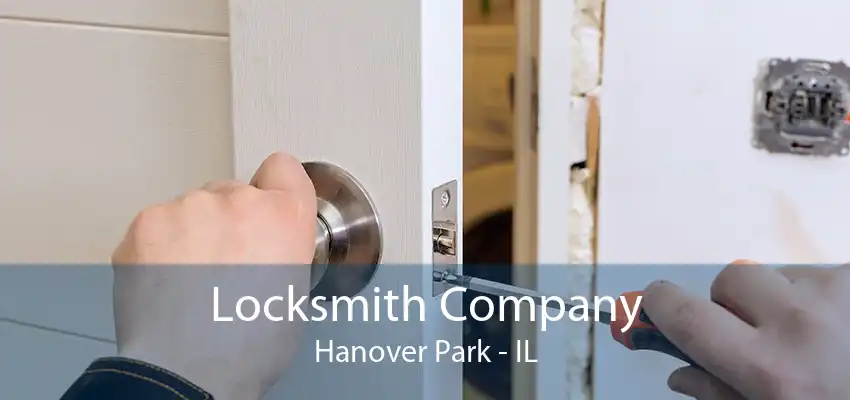 Locksmith Company Hanover Park - IL