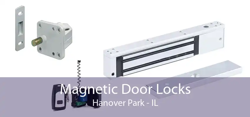 Magnetic Door Locks Hanover Park - IL