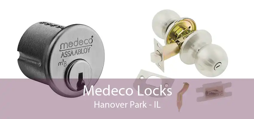 Medeco Locks Hanover Park - IL