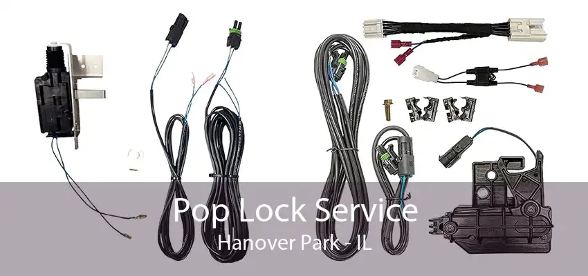 Pop Lock Service Hanover Park - IL