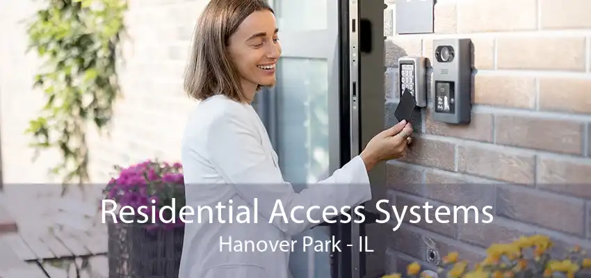 Residential Access Systems Hanover Park - IL