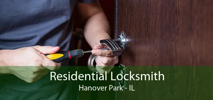 Residential Locksmith Hanover Park - IL