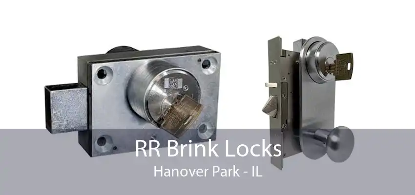 RR Brink Locks Hanover Park - IL