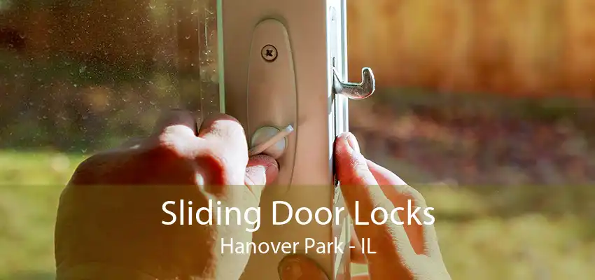 Sliding Door Locks Hanover Park - IL