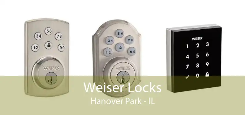 Weiser Locks Hanover Park - IL